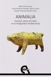 Portada de Animalia: estudios sobre animales en la Antigüedad mediterránea