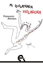 Portada de Mi idolatrada violadora