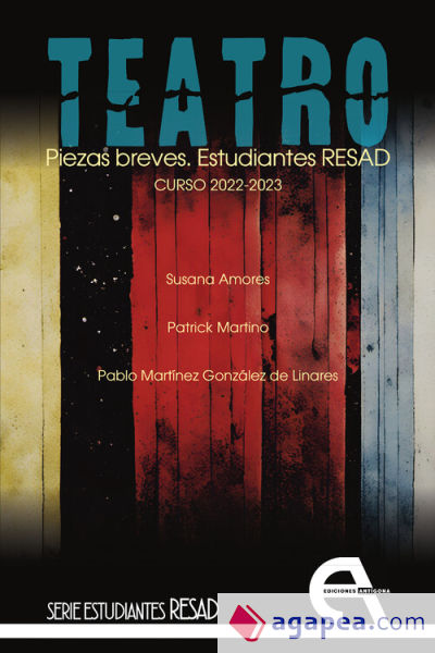 Teatro. Piezas breves. Estudiantes RESAD. Curso 2022-2023