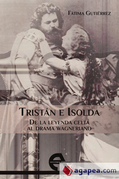 Tristán e Isolda: De la leyenda celta al drama wagneriano