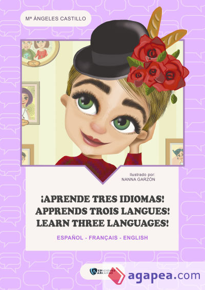 ¡Aprende tres idiomas! Apprends trois langues! Learn three languages!