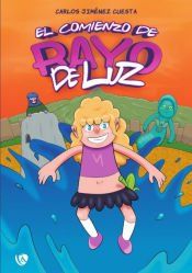 Portada de El comienzo de Rayo de Luz