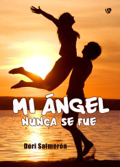 Portada de Mi ángel nunca se fue