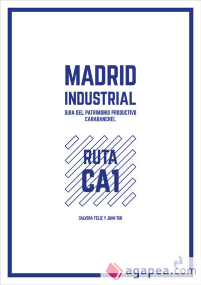 Madrid Industrial Carabanchel