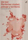Periferias Ciudad Paisaje Y Territorio