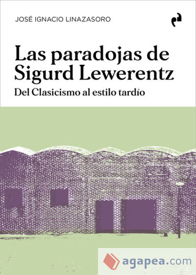 Las paradojas de Sigurd Lewerentz