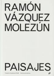 Portada de Ramon Vazquez Molezun: Paisajes