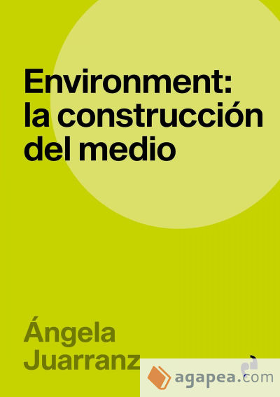 Environment construcción del medio