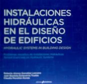 Portada de Instalaciones hidráulicas en el diseño de edificios. Hydraulic Systems in Building Design