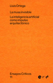 Portada de LA MUSA INVISIBLE: La inteligencia artificial como impulso arquitectónico