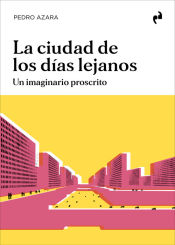 Portada de La ciudad de los días lejanos