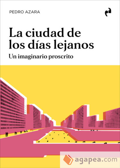 La ciudad de los días lejanos