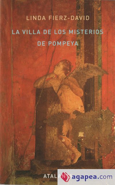 La Villa de los Misterios de Pompeya