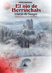 Portada de El ojo de Berrinchals. Segunda Parte: Lluvia de Sangre