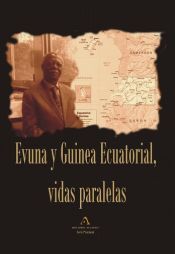 Portada de Evuna y Guinea Ecuatorial. Vidas paralelas