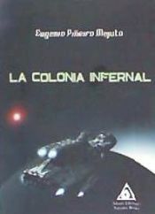 Portada de LA COLONIA INFERNAL