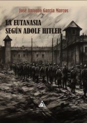 Portada de La eutanasia según Adolf Hitler