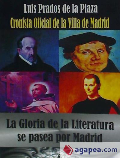 La gloria de la Literatura se pasea por Madrid