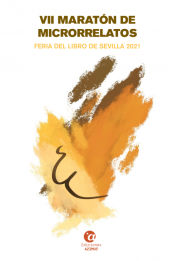 Portada de VII Maratón de microrrelatos: Feria del libro de Sevilla 2021