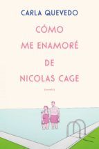 Portada de Cómo me enamoré de Nicolas Cage (Ebook)