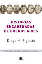 Portada de Historias encadenadas de Buenos Aires (Ebook)