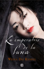 Portada de La emperatriz de la luna (Emperatriz Wu 2) (Ebook)