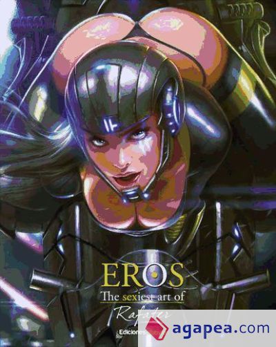 Eros. The sexiest art of Rafater