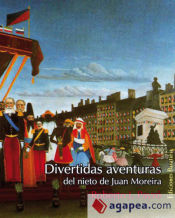 Portada de Divertidas aventuras del nieto de Juan Moreira