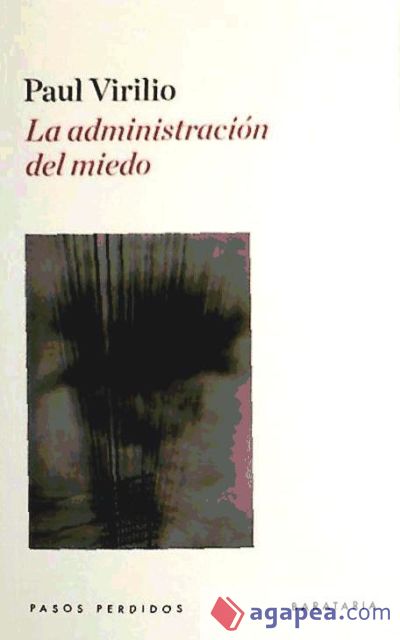 La administración del miedo