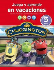 Portada de Chuggington. Cuaderno de vacaciones 5 a&ntilde;os  (Chuggington)