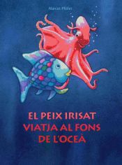 Portada de El Peix Irisat viatja al fons de l'oceà