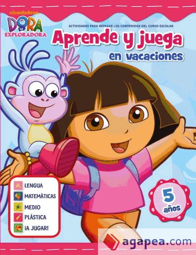 Juega y aprende en vacaciones con Dora. 5 años (Dora la exploradora)