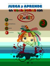 Portada de Juega y aprende en vacaciones con Todo es Rosie. 3 años