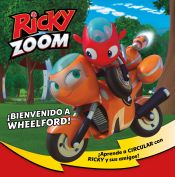 Portada de ¡Bienvenido a Wheelford! (Ricky Zoom)