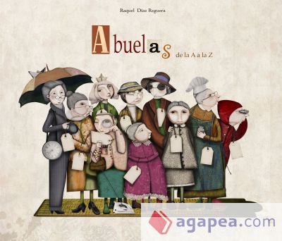 Abuelas de la A a la Z Abuelas de la A a la Z