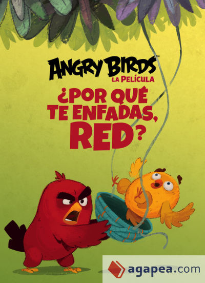 Angry Birds, La película. ¿Por qué te enfadas Red?