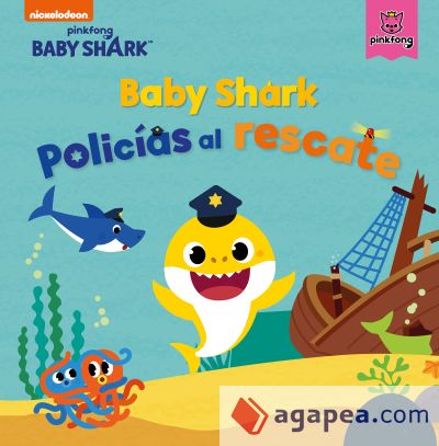 Baby Shark. Policías al rescate (Baby Shark)
