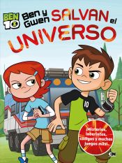 Portada de Ben y Gwen salvan el universo (BEN 10. Actividades)