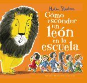 Portada de C&oacute;mo esconder un le&oacute;n en la escuela