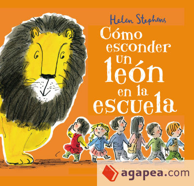 Cómo esconder un león en la escuela