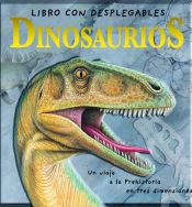 Portada de Dinosaurios: un viaje a la Prehistoria en tres dimensiones