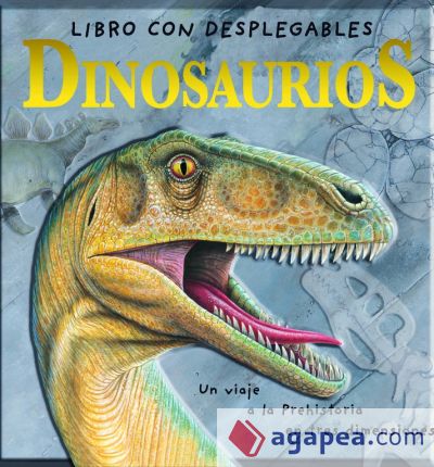 Dinosaurios: un viaje a la Prehistoria en tres dimensiones