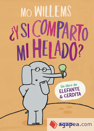 ELEFANTE Y CERDITA. ¿Y SI COMPARTO MI HE