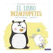 Portada de El libro dejachupetes (Grandes pasitos. Álbum ilustrado)