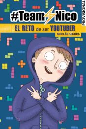 Portada de El reto de ser Youtuber (#TeamNico)