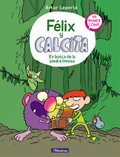 Portada de En busca de la piedra limosa (Félix y Calcita 3): Mi primer cómic