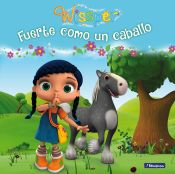 Portada de Fuerte como un caballo (Wissper. Primeras lecturas)