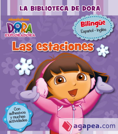 La biblioteca de Dora. Las estaciones (Dora la Exploradora)