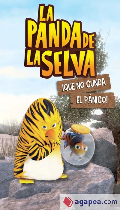 La panda de la selva. Primeras lecturas 4: ¡Que no cunda el pánico!