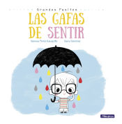 Portada de Las gafas de sentir (Grandes pasitos. Álbum ilustrado)